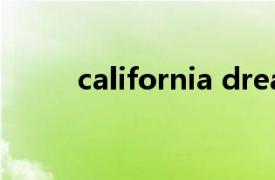 california dreaming表达了什么