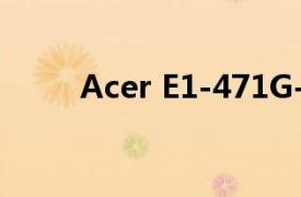 Acer E1-471G-53212G50Mnks