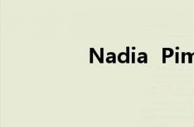 Nadia  Pim相关内容介绍