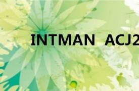 INTMAN  ACJ24015相关内容介绍