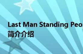 Last Man Standing People In Planes演唱歌曲相关内容简介介绍