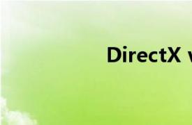 DirectX version 8.1