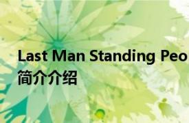 Last Man Standing People In Planes演唱歌曲相关内容简介介绍