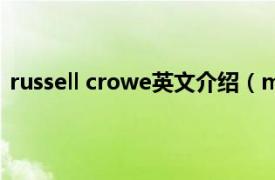 russell crowe英文介绍（mr crowley相关内容简介介绍）