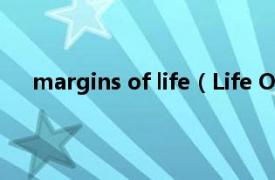 margins of life（Life On Mars?相关内容简介介绍）