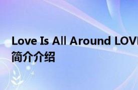 Love Is All Around LOVE PSYCHEDELICO单曲相关内容简介介绍