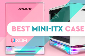 2022 年最佳 mini-ITX PC 机箱