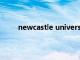 newcastle university（university是什么意思）