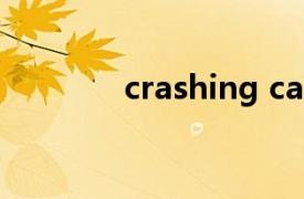 crashing cars（crashing）