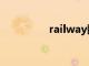 railway翻译（railway）