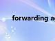 forwarding agents（forwarding）