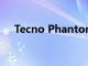 Tecno Phantom X2 Pro智能手机评测