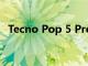 Tecno Pop 5 Pro 配备 8 兆像素双摄像头