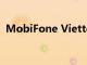 MobiFone Viettel获许可进行5G商业测试