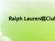 Ralph Lauren将Club Monaco出售给私募股权公司