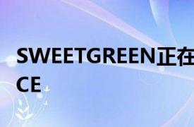 SWEETGREEN正在收购机器人餐厅概念SPYCE