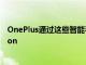 OnePlus通过这些智能手机免费提供StadiaPremiereEdition