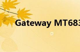 Gateway MT6839b 笔记本电脑评测