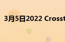 3月5日2022 Crosstrek 创下了销量新纪录